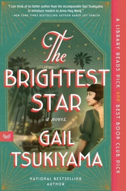 The Brightest Star by Gail Tsukiyama (Paperback Book)