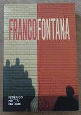 Franco Fontana - 2003 Federico Motta Editore