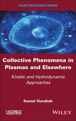 Ourabah - Collective Phenomena in Plasmas and Elsewhere - New hardback - X555z