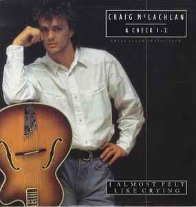 Craig McLachlan  Ch - I Almost Felt Like Crying - Used Vinyl Record  - J1142z