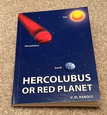 Hercolubus or the Red Planet - Paperback V. M. Rabolu- 2004- 53 PAGES