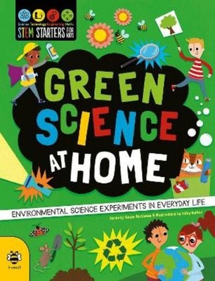 Susan Martineau Green Science at Home (Taschenbuch) STEM Starters for Kids