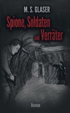 Glaser - Spione Soldaten und Verrter - New paperback or softback - X555z