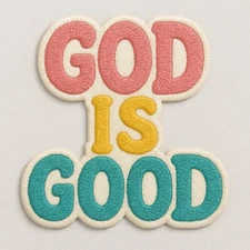 God is Good Patch Iron On/Sew-On Applique Clothes, Jesus, Christian Faith, Bible