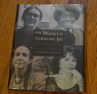 1993 ON WOMEN TURNING 50 by Cathleen Rountree FIRST EDITION