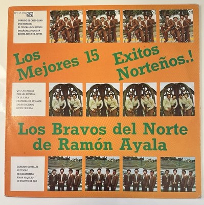Los Bravos Del Norte De Ramon Ayala - 15 Exitos Norteños (1 x LP, 1984, VG)