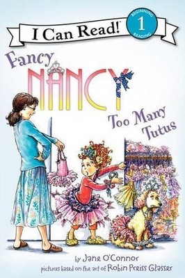 Jane O'Connor Fancy Nancy: Too Many Tutus (Taschenbuch) (US IMPORT)