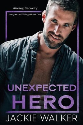 Unexpected Hero: An age gap forbidden romance by Jackie Walker Paperback Book