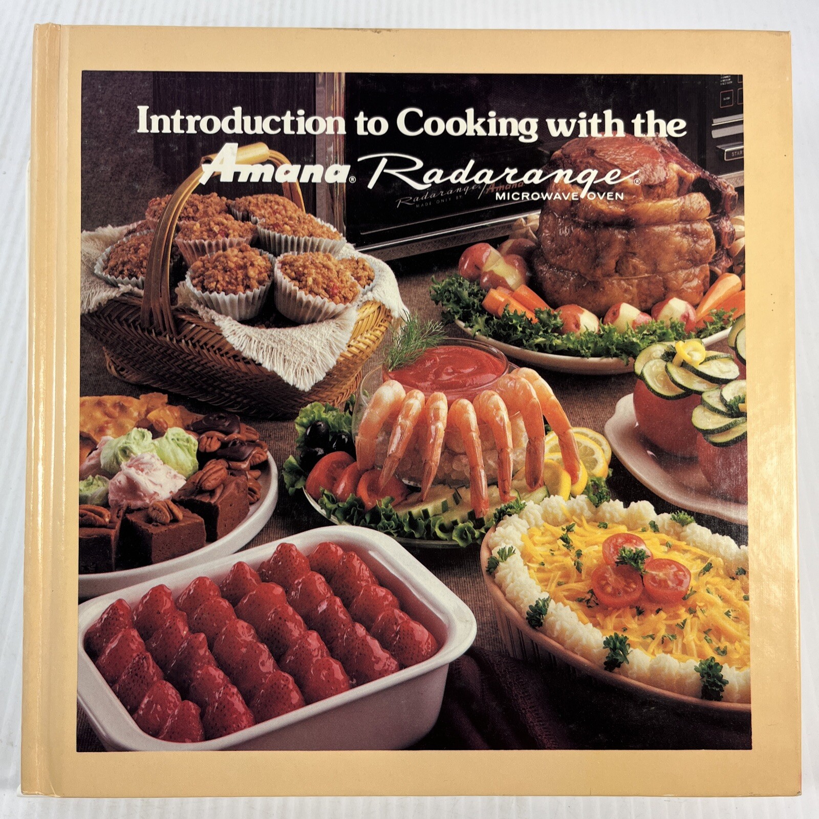 Amana Radarange Microwave Oven Cookbook 1982 Beginner's Guide to Cooking