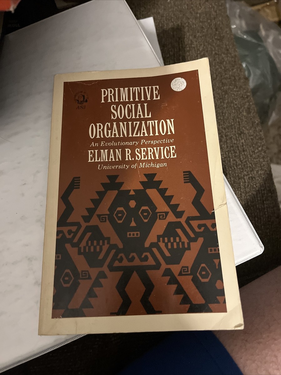 Primitive Social Organization; an Evolutionary Perspective