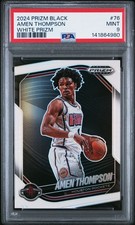 2024 PANINI PRIZM BLACK WHITE PRIZM #76 AMEN THOMPSON 85/175 PSA 9