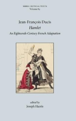 Jean-François Ducis Hamlet (Hardback) Critical Texts (UK IMPORT)