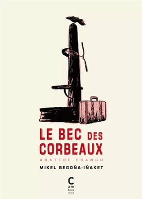 Der Schnabel der Raben, Mikel Begoña und Inaki Martinez Hernandez