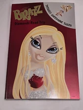 Diamondz Road Trip (Bratz Totally Awesome Tales) 2007 Christine Peymani Parragon