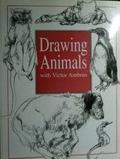 Drawing Animals. By Victor Ambrus