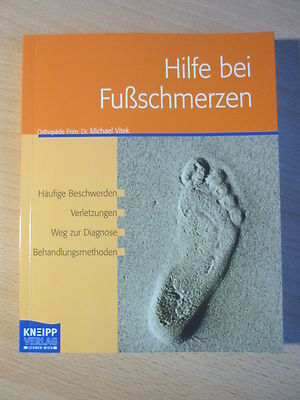 Vitek,Michael: Hilfe bei Fußschmerzen /Beschwerden,Verletzungen,Behandlungsmeth.
