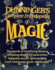 DUNNINGER'S COMPLETE ENCYCLOPEDIA OF MAGIC - Gramercy Publishing 1987