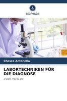 Labortechniken FÜR Die Diagnose Labor. Techq. Dg. Chesca Antonella Taschenbuch