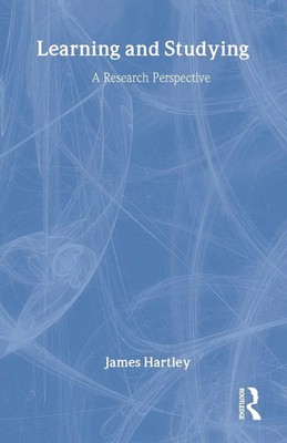 Learning and Studying A Research Perspective James Hartley Taschenbuch Englisch