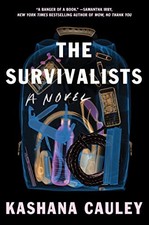 The Survivalists: A Novel by Cauley, Kashana