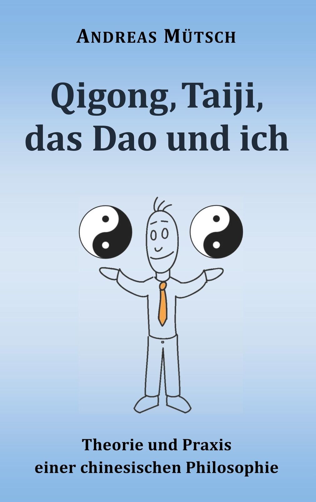 Thumbnail - Qigong, Taiji, Das Dao Und Ich | Buch | 9783749409235