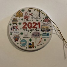 Way less sad 2021 Christmas ornament NEW