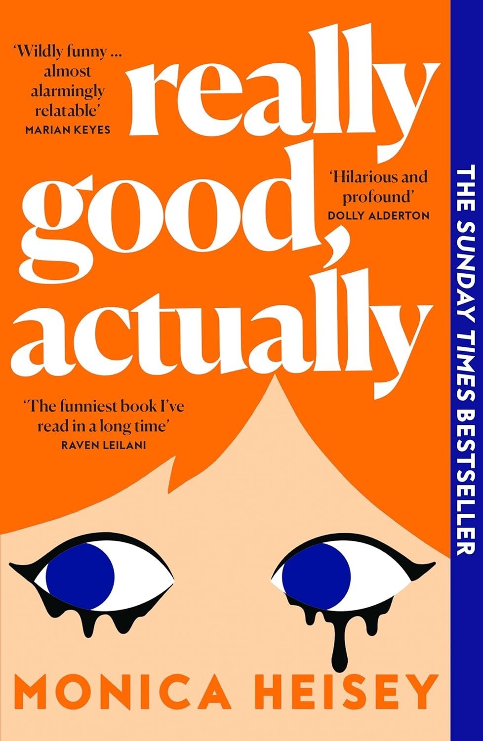 Really Good Actually  hilarious Sunday Times by Monica Heisey Paperback