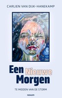 Carlien Van Dijk-Hanekamp | Een Nieuwe Morgen | Taschenbuch | NiederläNdisch
