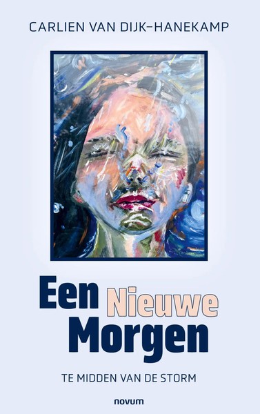 Carlien Van Dijk-Hanekamp | Een Nieuwe Morgen | Taschenbuch | NiederläNdisch-image