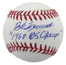 Bob Friend Signed/Inscribed OML Baseball Pittsburgh Pirates JSA 208086