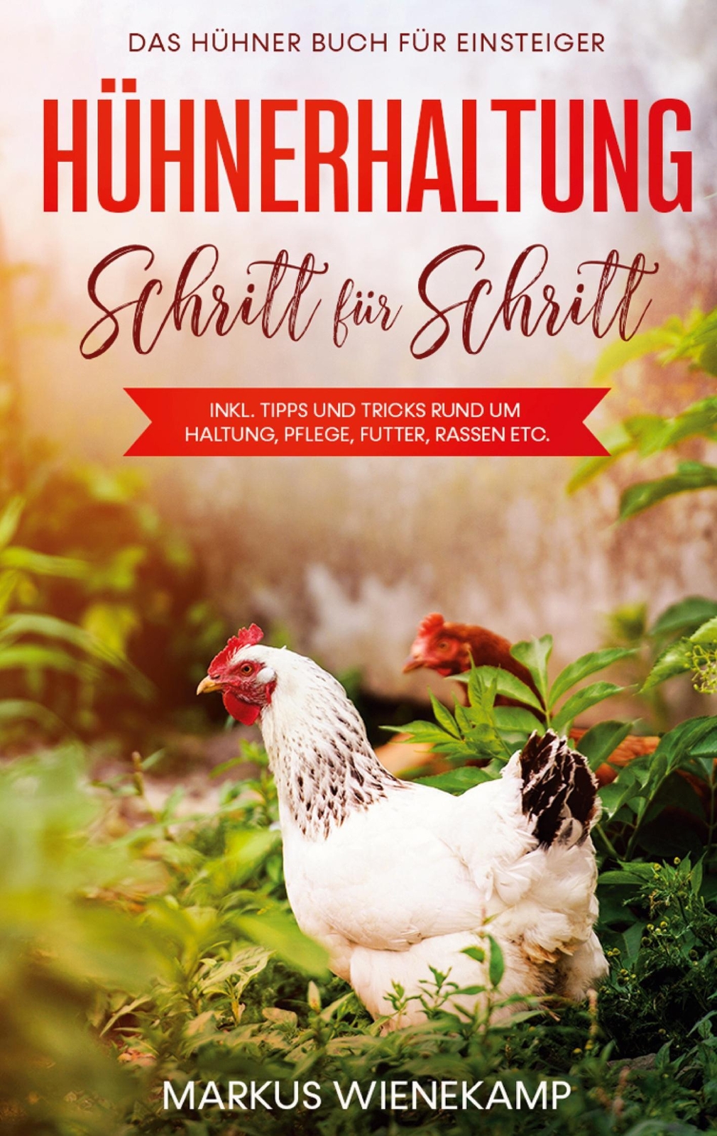 Thumbnail - Hühnerhaltung Schritt Für Schritt: Das Hühner Buch Für Einsteiger -