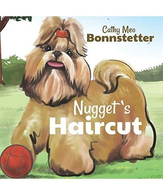 Nugget's Haircut, Cathy Meo Bonnstetter