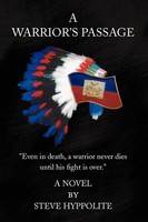 Steve Hyppolite | A Warrior's Passage | Taschenbuch | Englisch (2009) | Xlibris