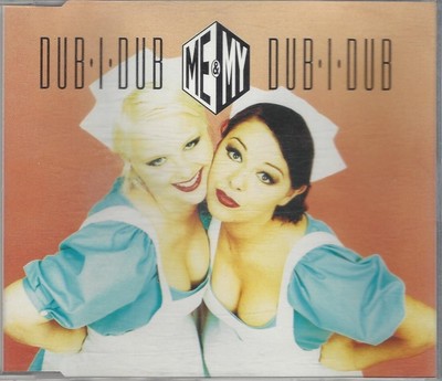 Me & My * Dub I Dub * Maxi * CD * 1995 *