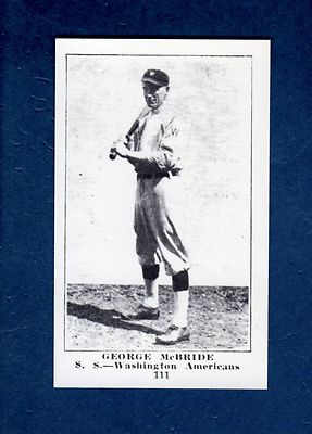 #111 GEORGE McBRIDE, Senators~ 1917 Collins-McCarthy Candy Co. REPRINT E135 card