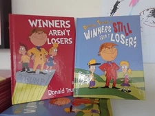 Winners Arent Losers Winners Still Arent Losers hardcover Trump children's books