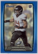 2013 Jordan Poyer Bowman Blue Paper    RC 372/499    #213 (D1715)