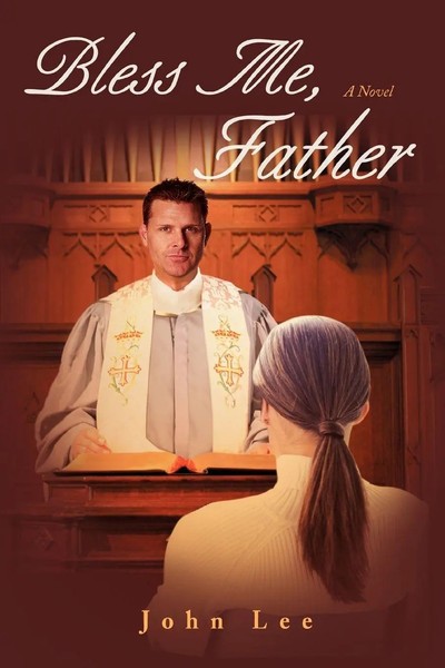 John Lee | Bless Me, Father | Taschenbuch | Englisch (2007) | iUniverse-image