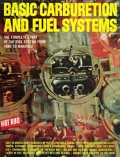 BASIC CARBURETION & FUEL SYSTEMS BY HOT ROD 1968