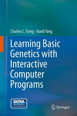 Xiaoli Yang (u. a.) | Learning Basic Genetics with Interactive Computer Programs