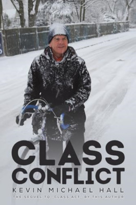 Class Conflict - Paperback NEW Hall, Kevin Mic 24/05/2024