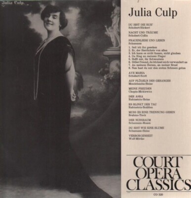 LP Julia Culp Schubert, Schumann, Mendelssouhn a.o. Court Opera Classics