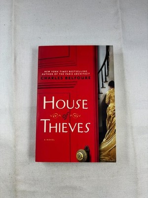 House of Thieves Charles Belfoure 2015 Historical Fiction Sourcebooks Landmark