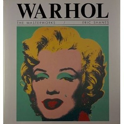 Warhol (Masterworks) - Shanes, Eric.