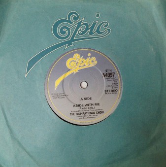The Inspirational Choir - Abide With Me (7'', Single)