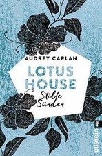 Lotus House - Stille Sünden: Roman (Die Lotus House-Seri... | Buch | Zustand gut