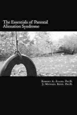 J Michael Bone Ph D Rob The Essentials of Parental Ali (Taschenbuch) (US IMPORT)