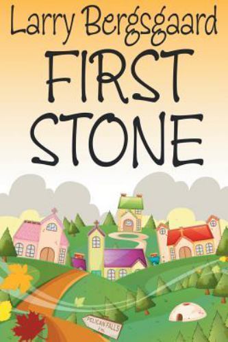 First Stone by L. D. Bergsgaard (2014, Trade Paperback) for sale online ...