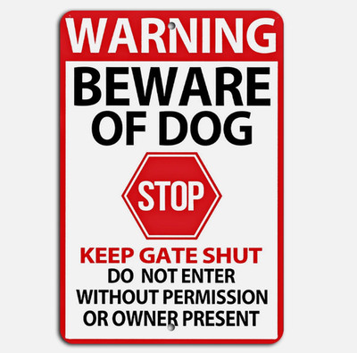 Beware of Dog - Pet Warning Sign