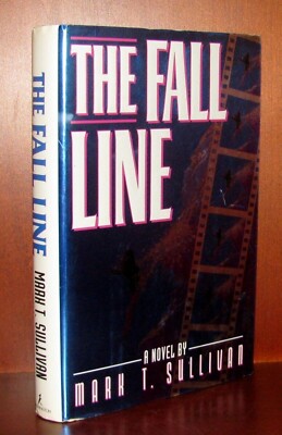The Fall Line Mark T Sullivan First Printing 1994 Hardcover Dust Jacket Kensingt